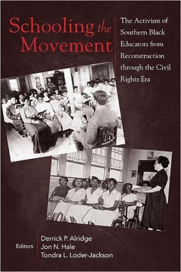 Book cover with two black and white photos of teachers and the words Schooling the Movement